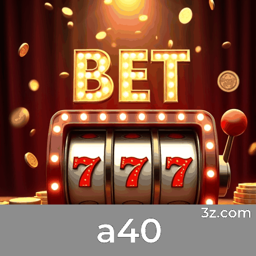 a40: Escolhas Ricas e Entretenimento para Brasileiros